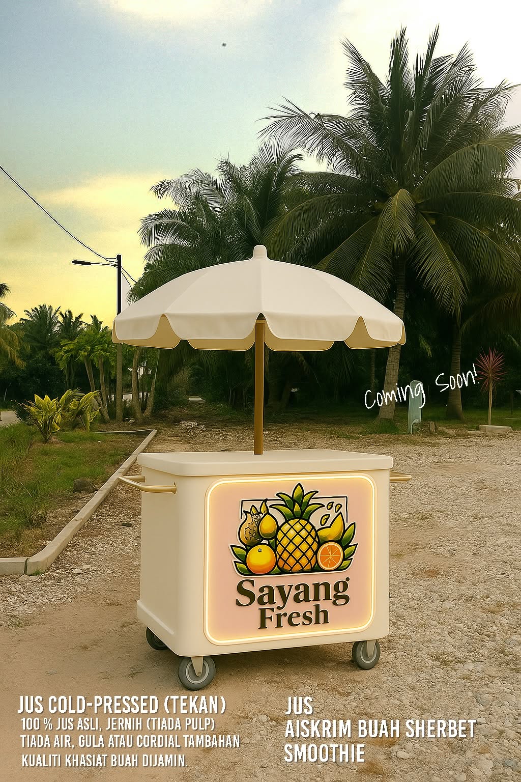 SayangFresh juice cart — coming soon to your neighbourhood